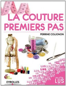 La Couture Premiers Pas - Perrine Colignon